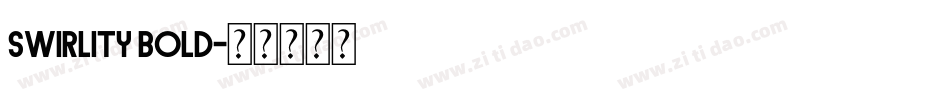 Swirlity Bold字体转换